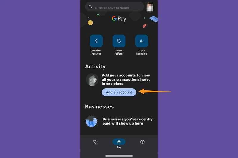 Google Pay 應用程式顯示如何新增銀行帳戶。